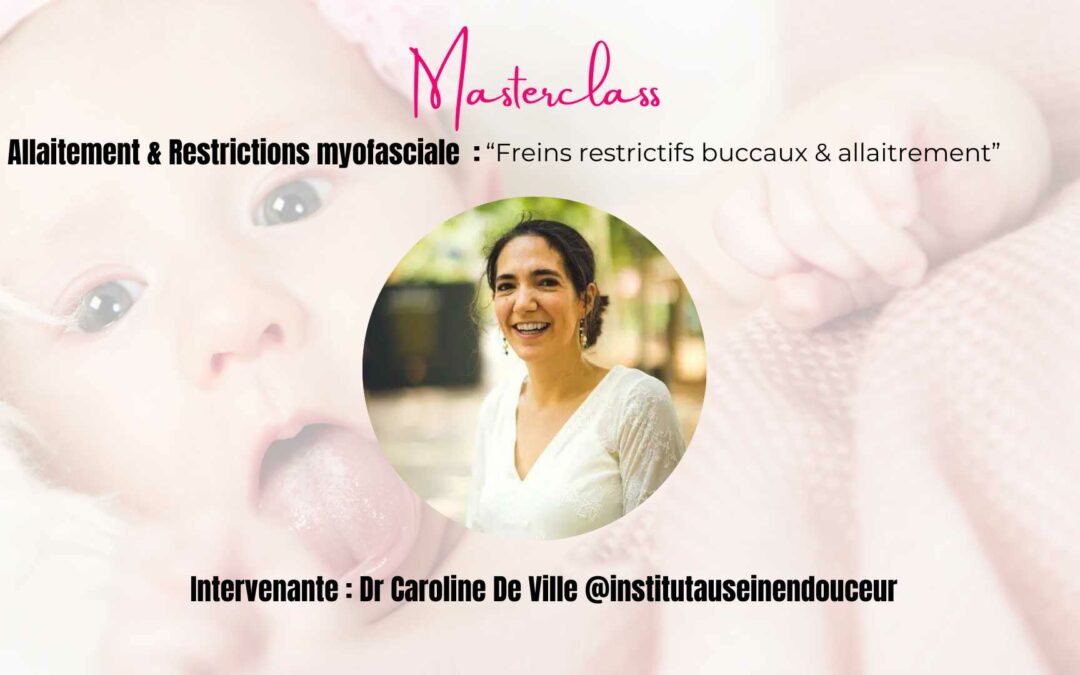 Formation Complémentaire : Allaitement et restrictions myofascial