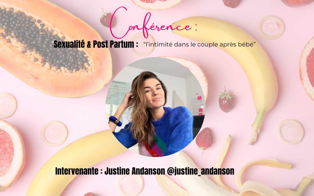 Conférence : « L&rsquo;intimité dans le couple après bébé »