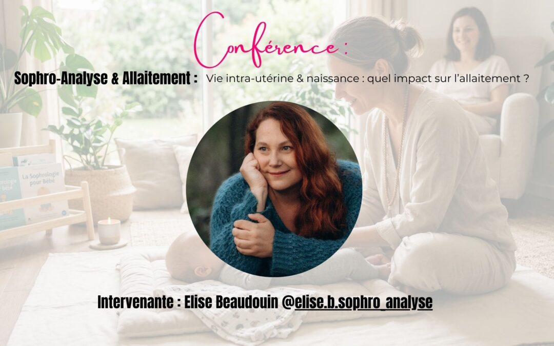 « Vie intra-utérine & naissance : quel impact sur l’allaitement ? »