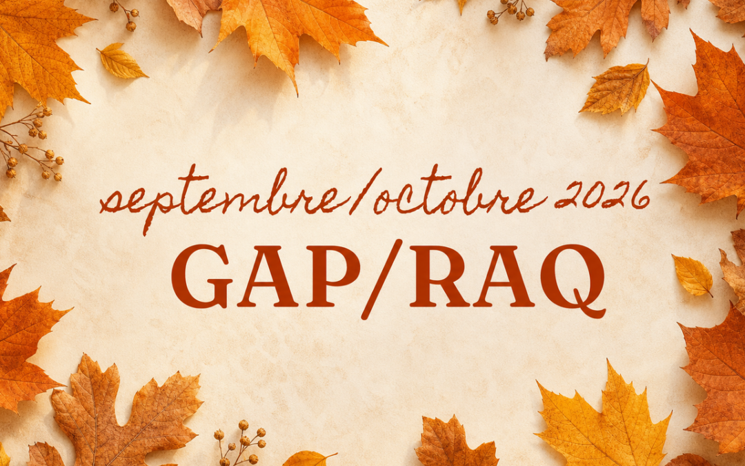 GAP / RAQ — Septembre-Octobre 2026